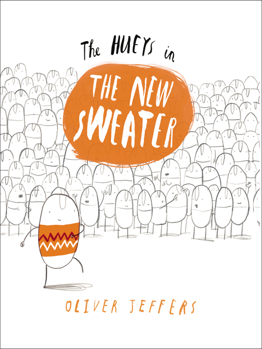 Title details for The New Sweater by Oliver Jeffers - Available